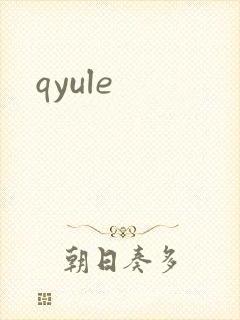 qyule