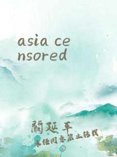 asia censored