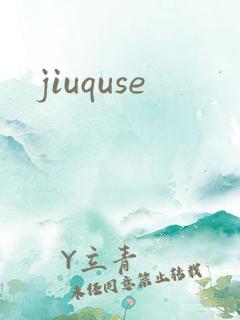 jiuquse