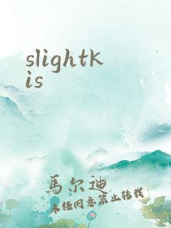 slightkis