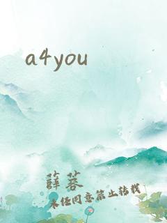 a4you