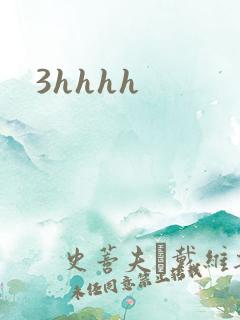 3hhhh