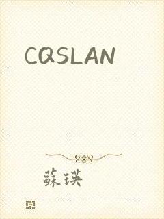 CQSLAN