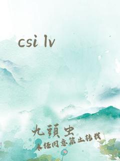 csi lv