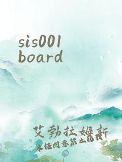sis001 board
