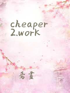 cheaper2.work