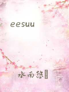 eesuu
