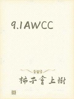 9.1AWCC