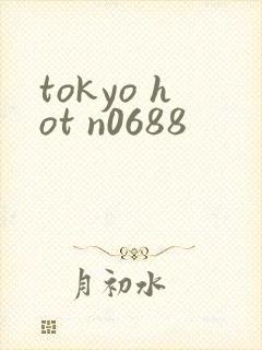 tokyo hot n0688