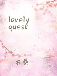 lovely quest