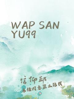 WAP SANYU99