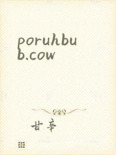 poruhbub.cow