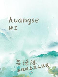 huangsewz