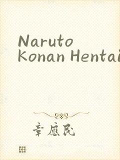 Naruto Konan Hentai小南