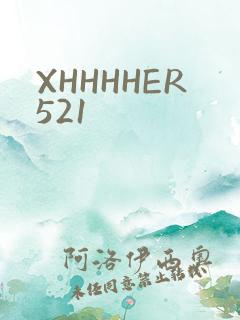 XHHHHER521