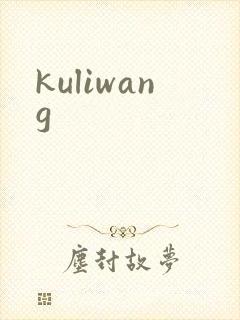 kuliwang