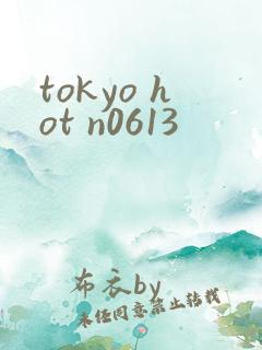 tokyo hot n0613