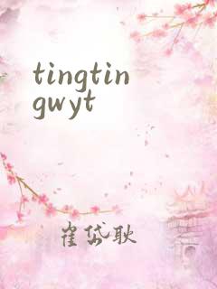 tingtingwyt