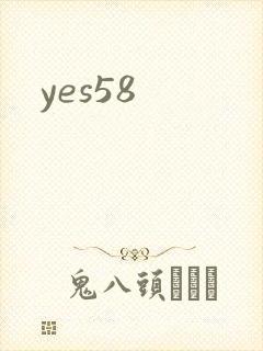 yes58