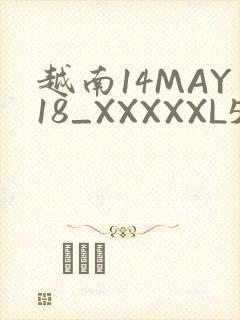 越南14MAY18_XXXXXL56ENDIAN