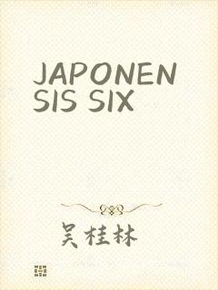 JAPONENSIS SIX