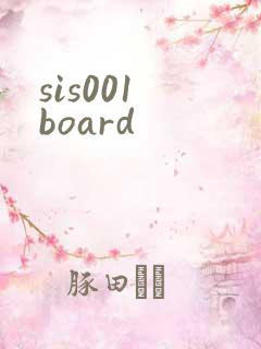 sis001 board