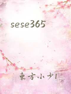 sese365