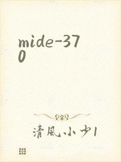 mide-370