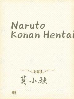 Naruto Konan Hentai小南