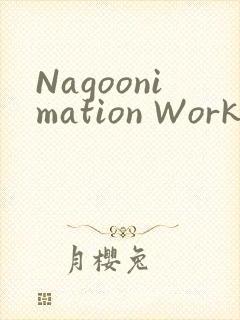 Nagoonimation Works3D