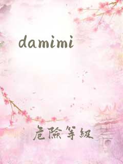 damimi