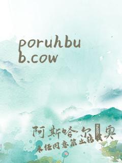 poruhbub.cow