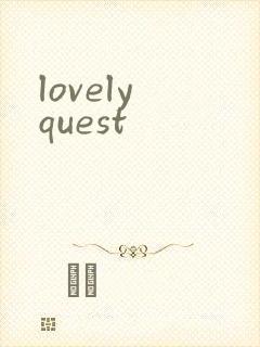lovely quest