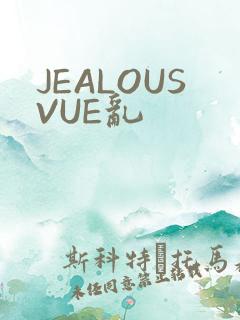 JEALOUSVUE乱