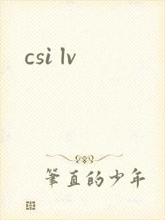 csi lv