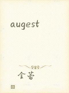 augest