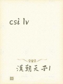 csi lv