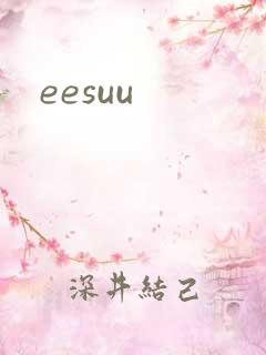 eesuu