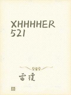 XHHHHER521