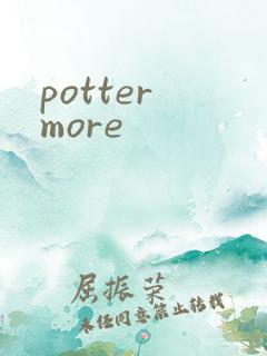 potter more