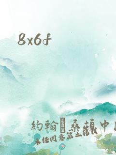 8x6f