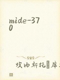 mide-370