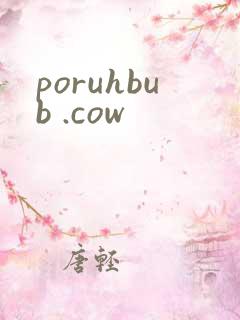 poruhbub .cow