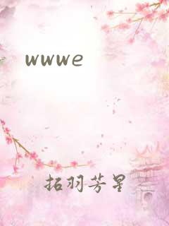 wwwe