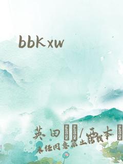 bbkxw