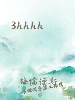 3hhhh