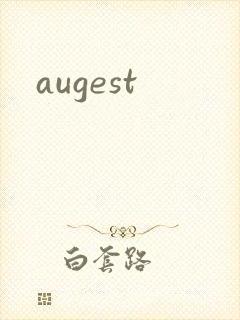 augest