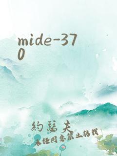 mide-370