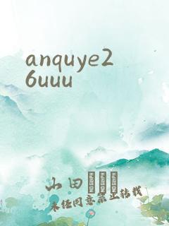 anquye26uuu
