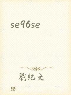 se96se